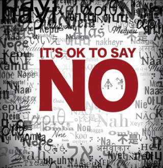 It's OK to say NO | NO