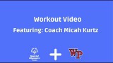 Workout With Coach Micah Kurtz